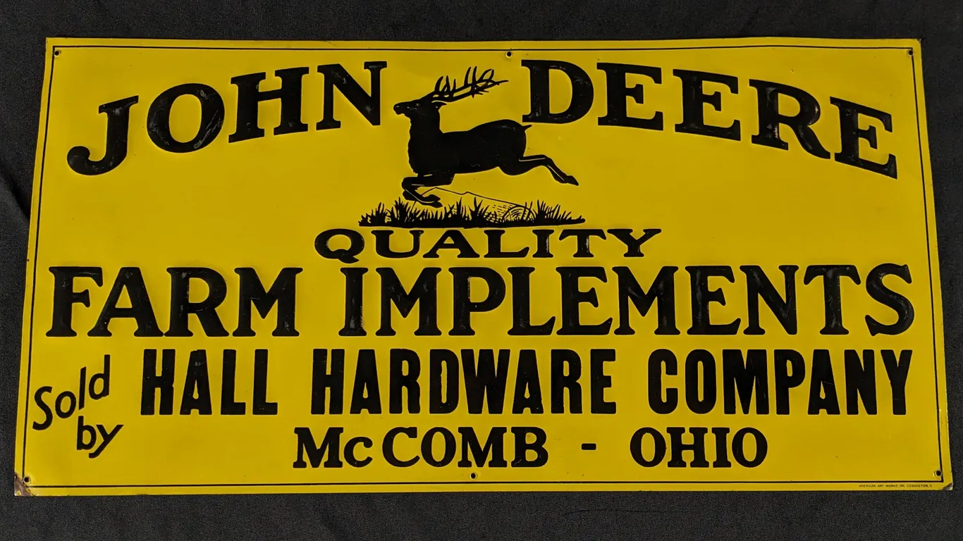 EMBOSSED TIN SIGN JOHN DEERE QUALITY FARM IMPLEMENTS HALL HARDWARE COMPANY MCCOMB OHIO