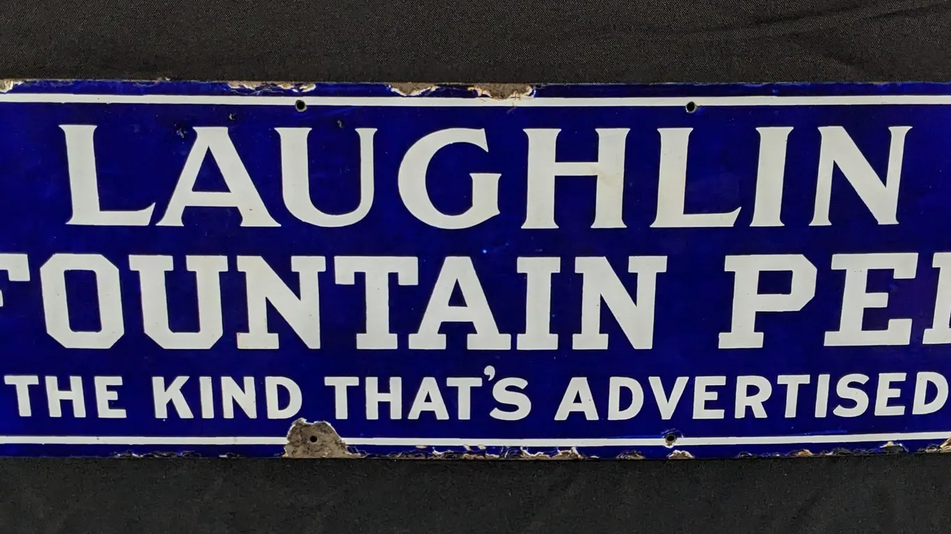PORCELAIN SIGN LAUGHLIN FOUNTAIN PEN THE KIND THAT'S ADVERTISED