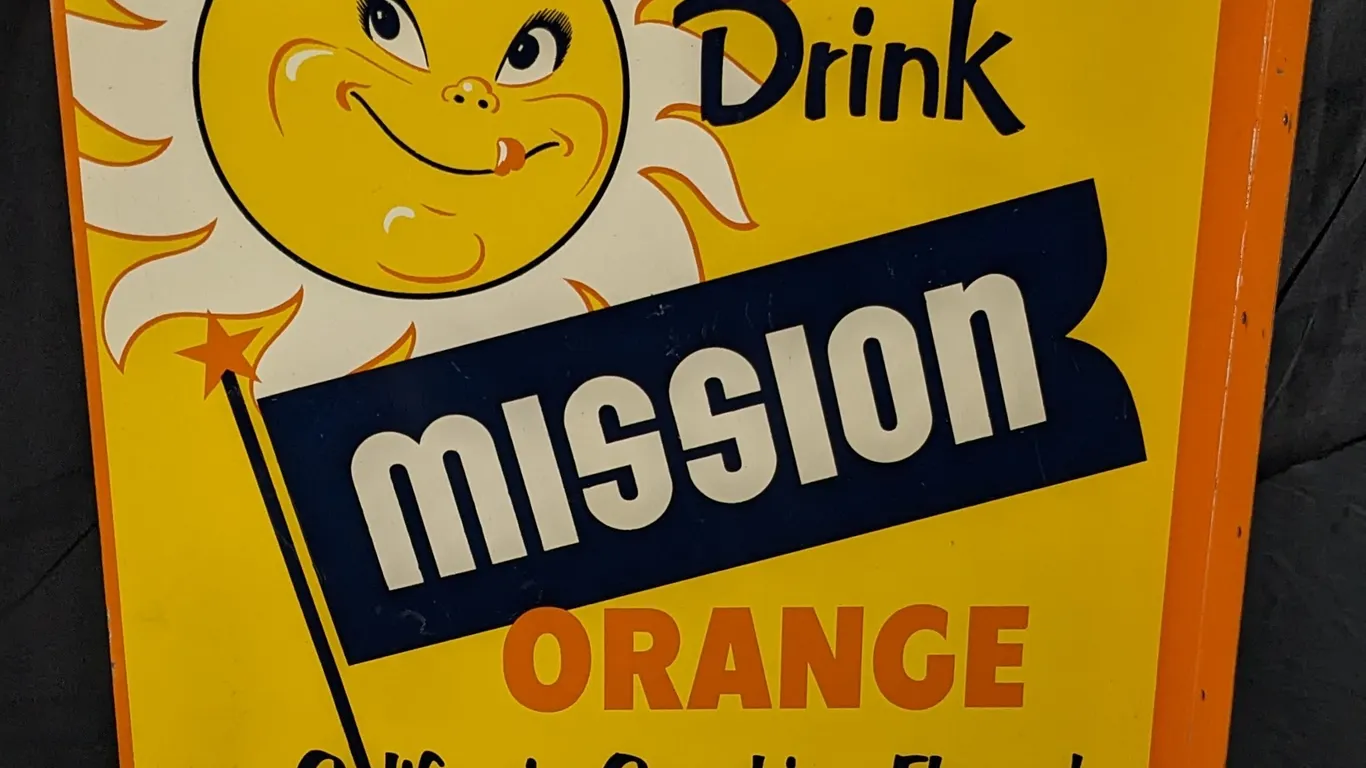 NOS TIN FLANGE SIGN DRINK MISSION ORANGE CALIFORNIA SUNSHINE FLAVOR