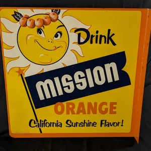 NOS TIN FLANGE SIGN DRINK MISSION ORANGE CALIFORNIA SUNSHINE FLAVOR