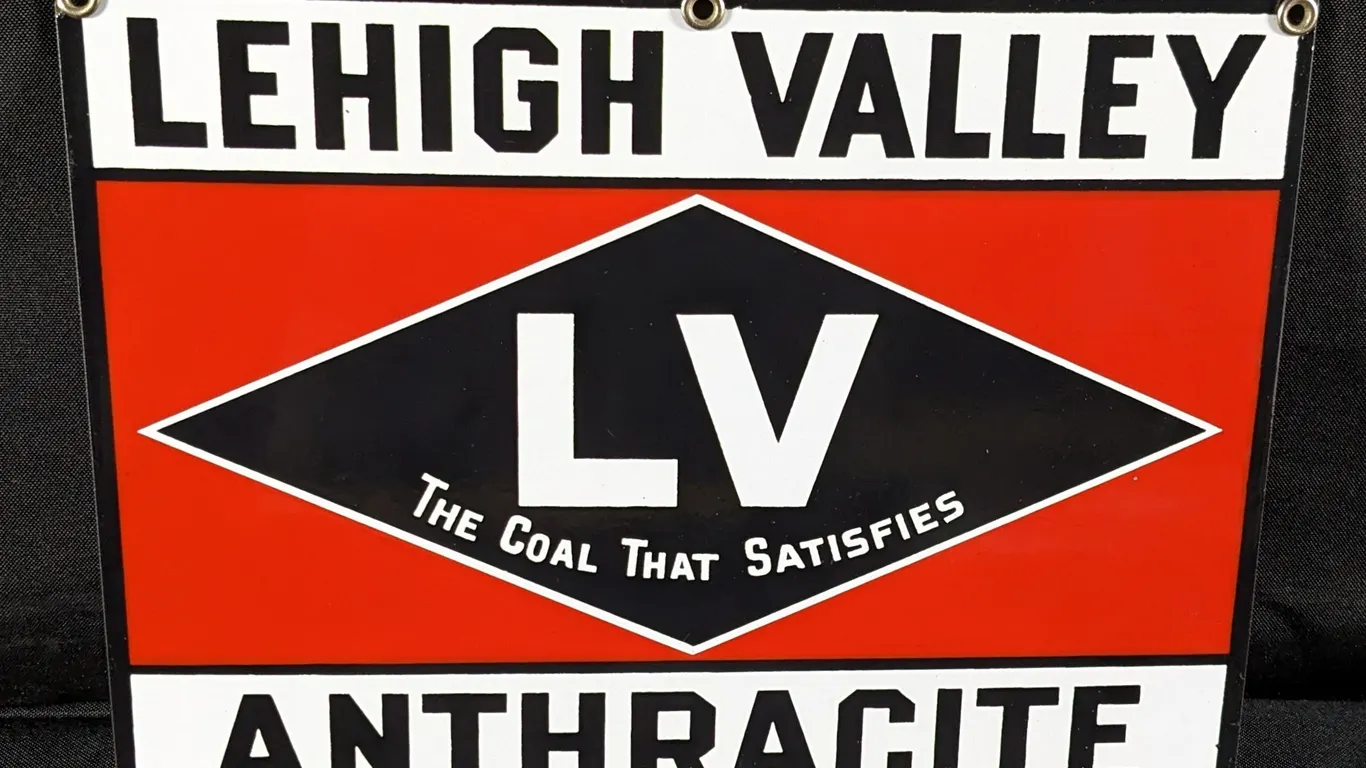 PORCELAIN SIGN LEHIGH VALLEY ANTHRACITE LV THE COAL THAT SATISFIES