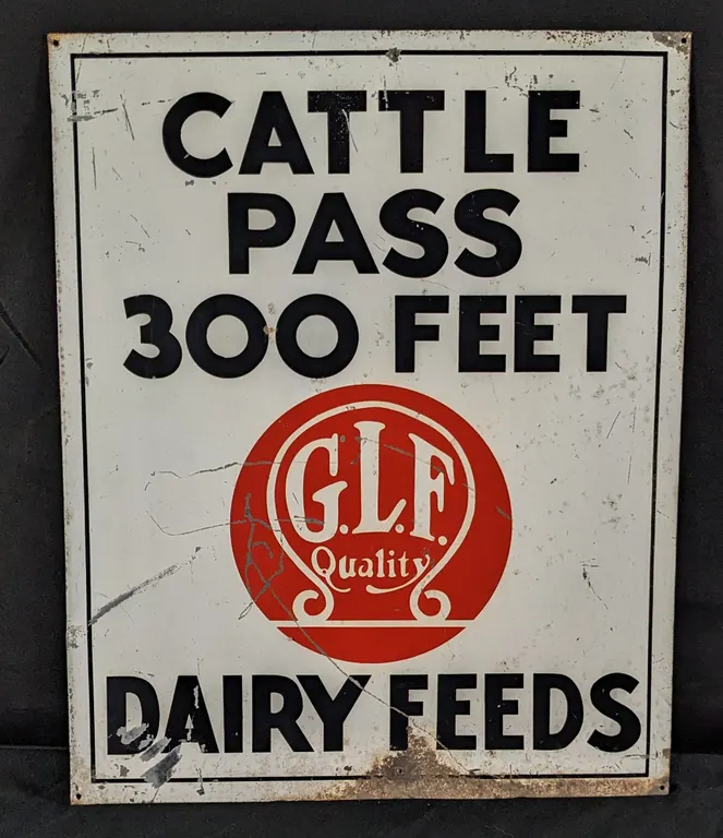 TIN SIGN CATTLE PASS 300 FEET GLF QUALITY DAIRY FEEDS