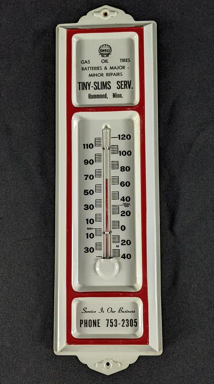 TIN THERMOMETER SIGN SHELL TINY-SLIMS SERVICE HAMMOND MINNESOTA