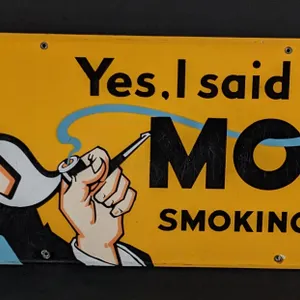 PORCELAIN SIGN YES I SAID MODEL SMOKING TOBACCO