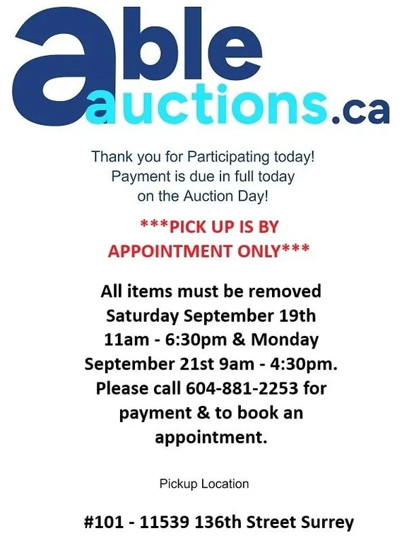 All items must be removed Saturday Sept 19th 11am - 6:30pm & Monday Sept 21st 9am - 4:30pm