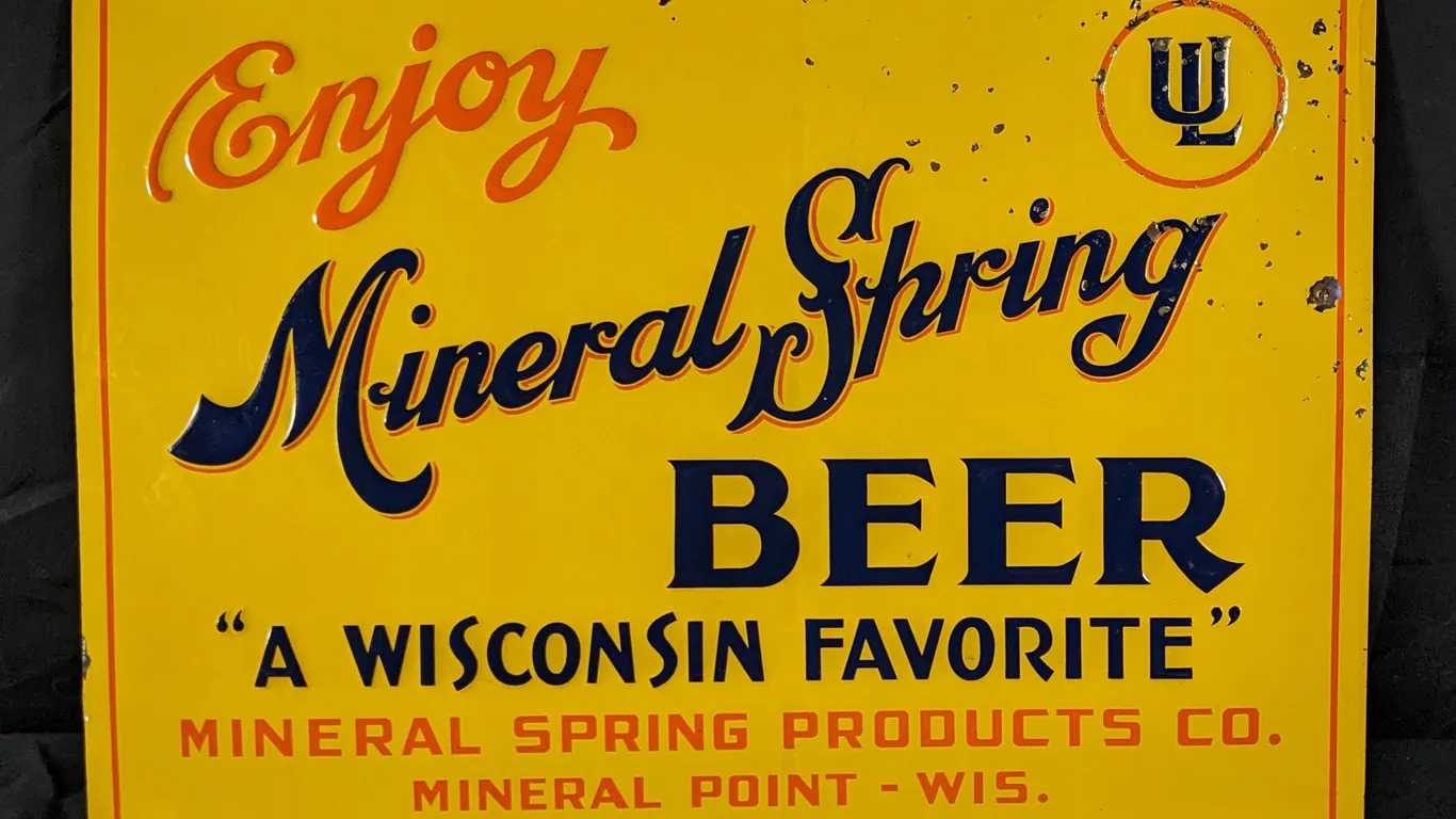 EMBOSSED TIN SIGN ENJOY MINERAL SPRING BEER "A WISCONSIN FAVORITE" MINERAL POINT WIS
