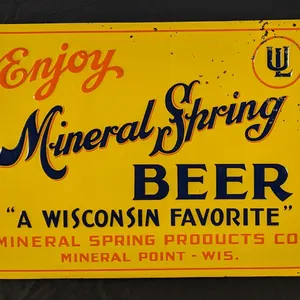 EMBOSSED TIN SIGN ENJOY MINERAL SPRING BEER "A WISCONSIN FAVORITE" MINERAL POINT WIS