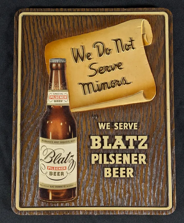 1945 FIBRE SIGN BLATZ PILSENER BEER WE DO NOT SERVE MINORS MILWAUKEE WISCONSIN WIS WI