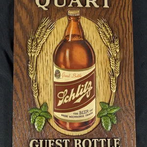 1940'S FIBRE SIGN SCHLITZ BEER SHARE A QUART GUEST BOTTLE MILWAUKEE WISCONSIN WIS WI