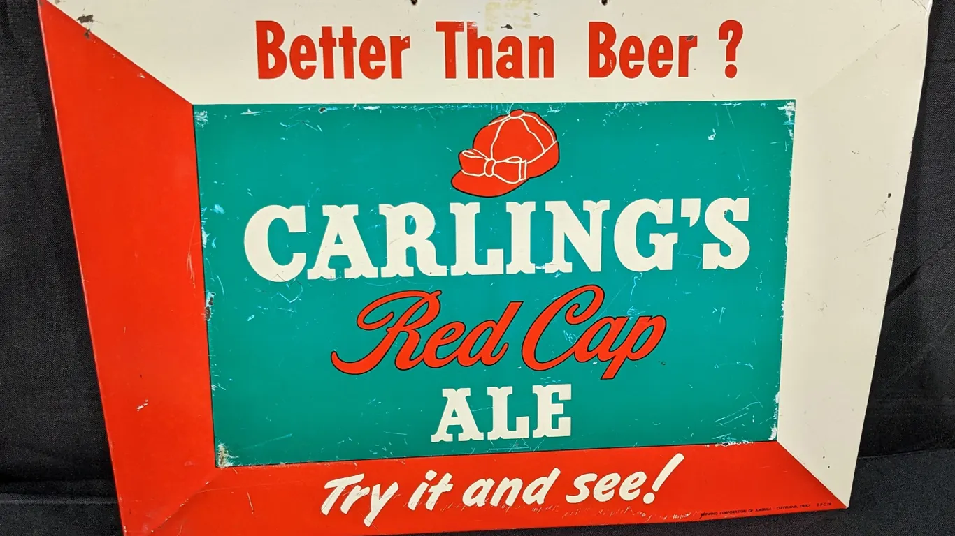 TOC TIN SIGN BETTER THAN BEER? CARLING'S RED CAP ALE