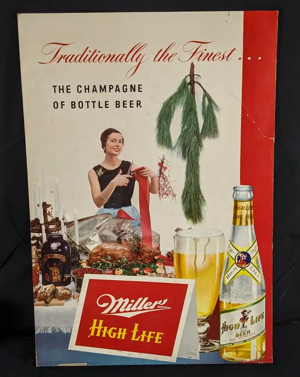 CARDSTOCK SIGN TRADITIONALLY THE FINEST THE CHAMPAGNE OF BOTTLED BEER MILLER HIGH LIFE MILWAUKEE WISCONSIN