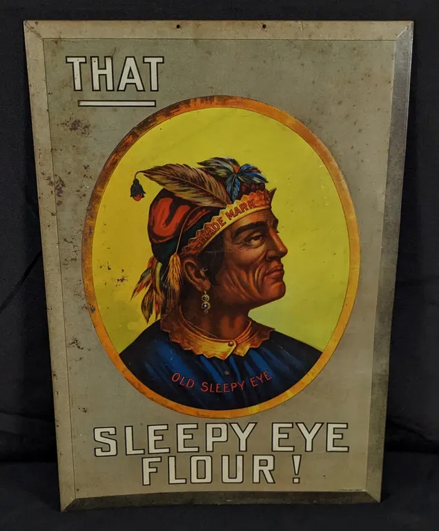 TOC TIN SIGN THAT SLEEPY EYE FLOUR NATIVE AMERICAN INDIAN CHIEF OLD SLEEPY EYE