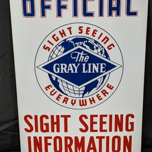 PORCELAIN GRAY LINE TOUR BUS COMPANY SIGN OFFICIAL SIGHT SEEING INFORMATION (2 SIDED)