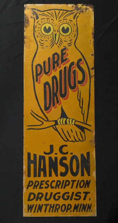 "OWL" ITHACA TIN SIGN PURE DRUGS J.C. HANSON PRESCRIPTION DRUGGIST WINTHROP MINN