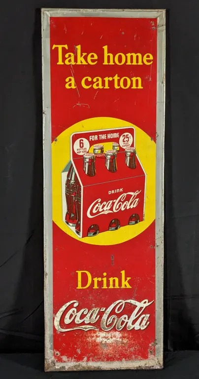 EMBOSSED TIN SIGN TAKE HOME A CARTON 6 FOR 25¢ DRINK COCA COLA