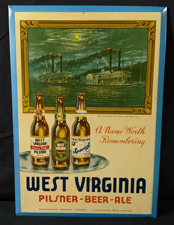 TOC TIN SIGN WEST VIRGINIA PILSNER BEER ALE FESENMEIER HUNTINGTON (ROBERT E LEE PADDLE BOAT STEAMER)