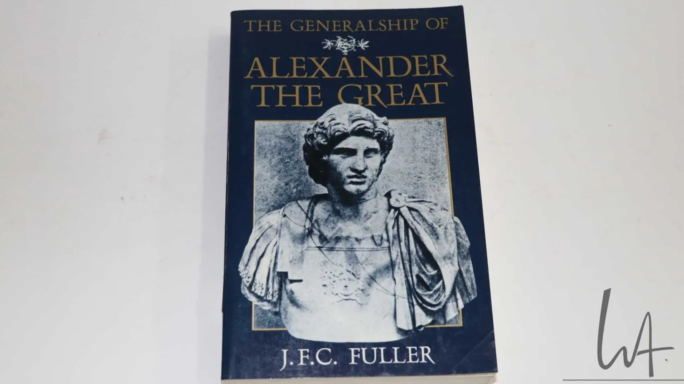 Softcover, "The Generalship of Alexander the Great " by J.F.C. Fuller
