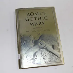 Hardcover "Rome's Gothic Wars" by Michael Kulikowski