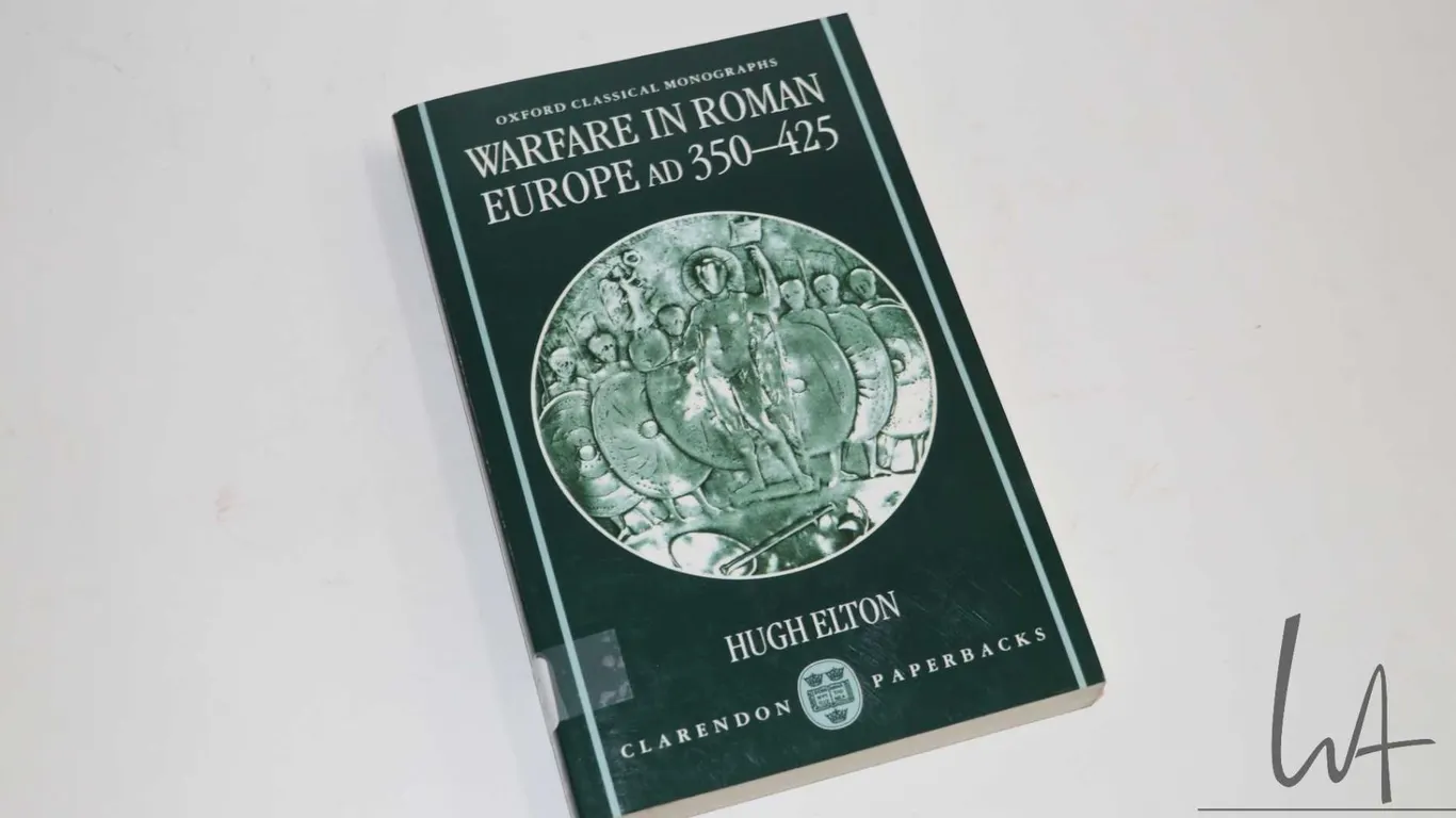 Softcover, "Warfare in Roman Europe AD 350-425" by Hugh Elton