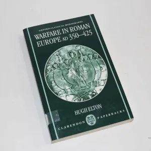 Softcover, "Warfare in Roman Europe AD 350-425" by Hugh Elton
