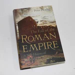 Hardcover " The Fall of the Roman Empire: A New History of Rome and the Barbarians" by Peter Heather