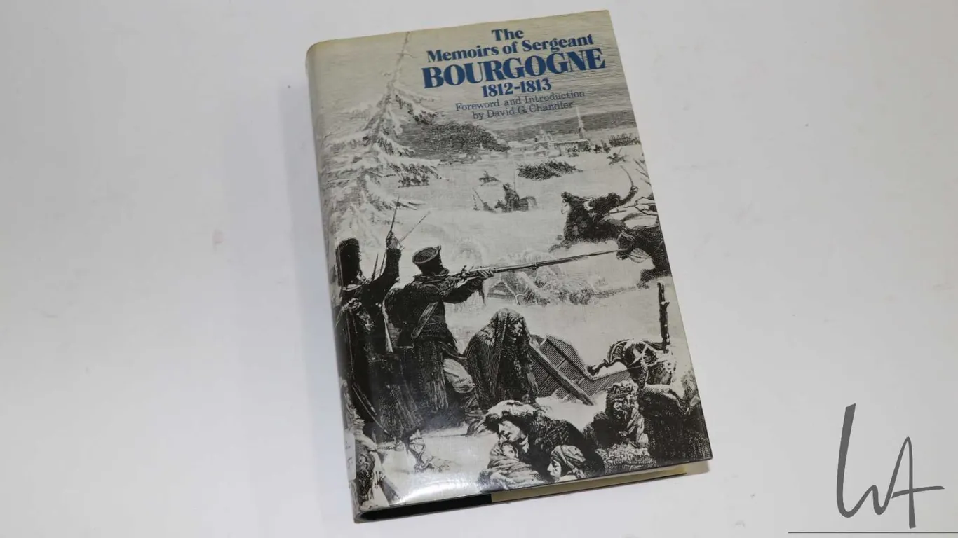 Hardcover, "The Memoirs of Sergeant Bourgogne 1812-1813" David G. Chandler
