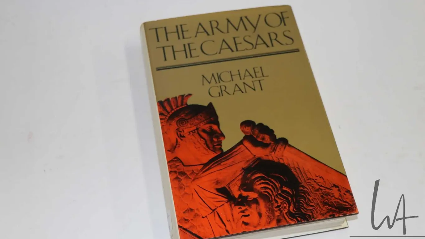 Hardcover, "The Army of the Caesars" by Michael Grant