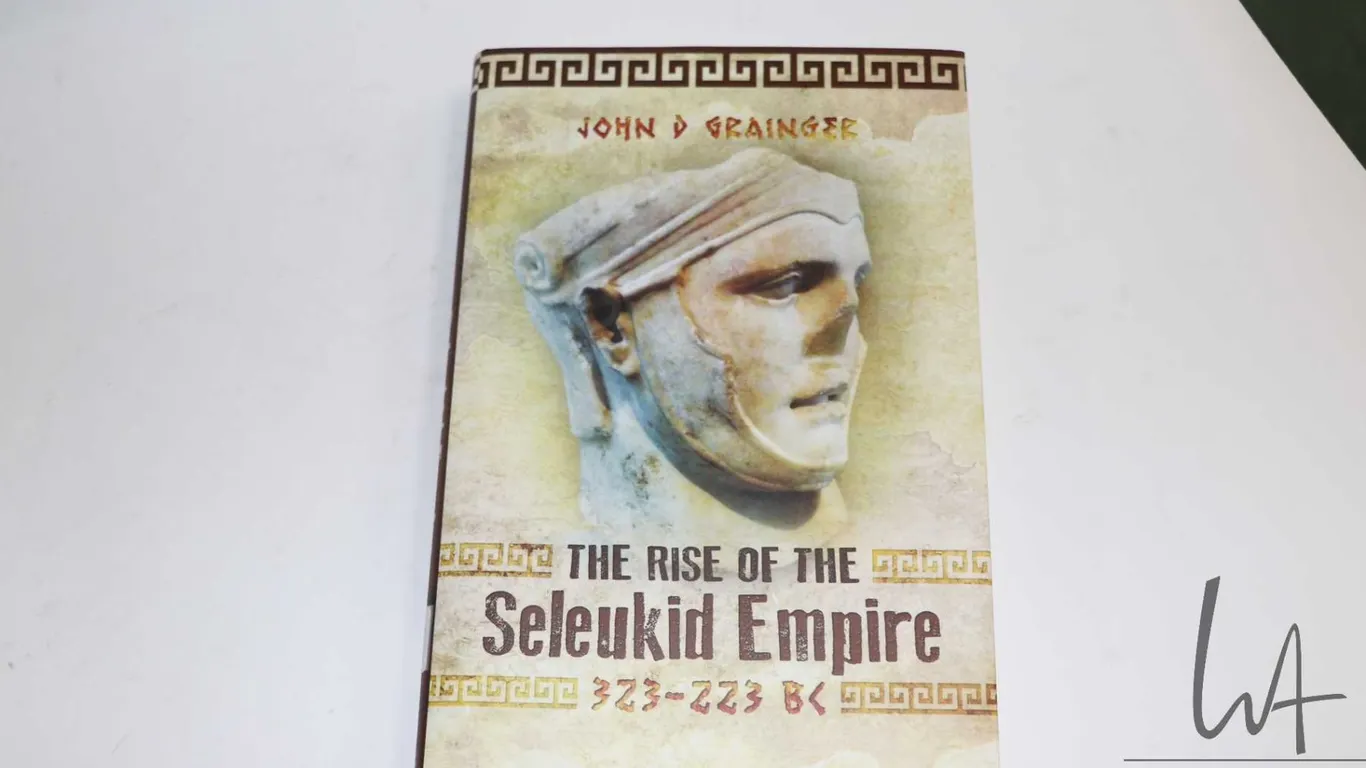 Hardcover, "The Rise of the Seleukid Empire 323-223 BC" by John D. Grainger
