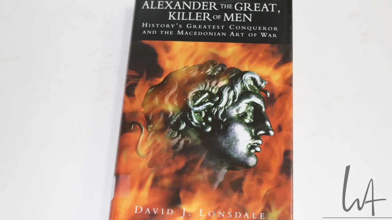 Hardcover, "Alexander the Great, Killer of Men" by David J. Lonsdale