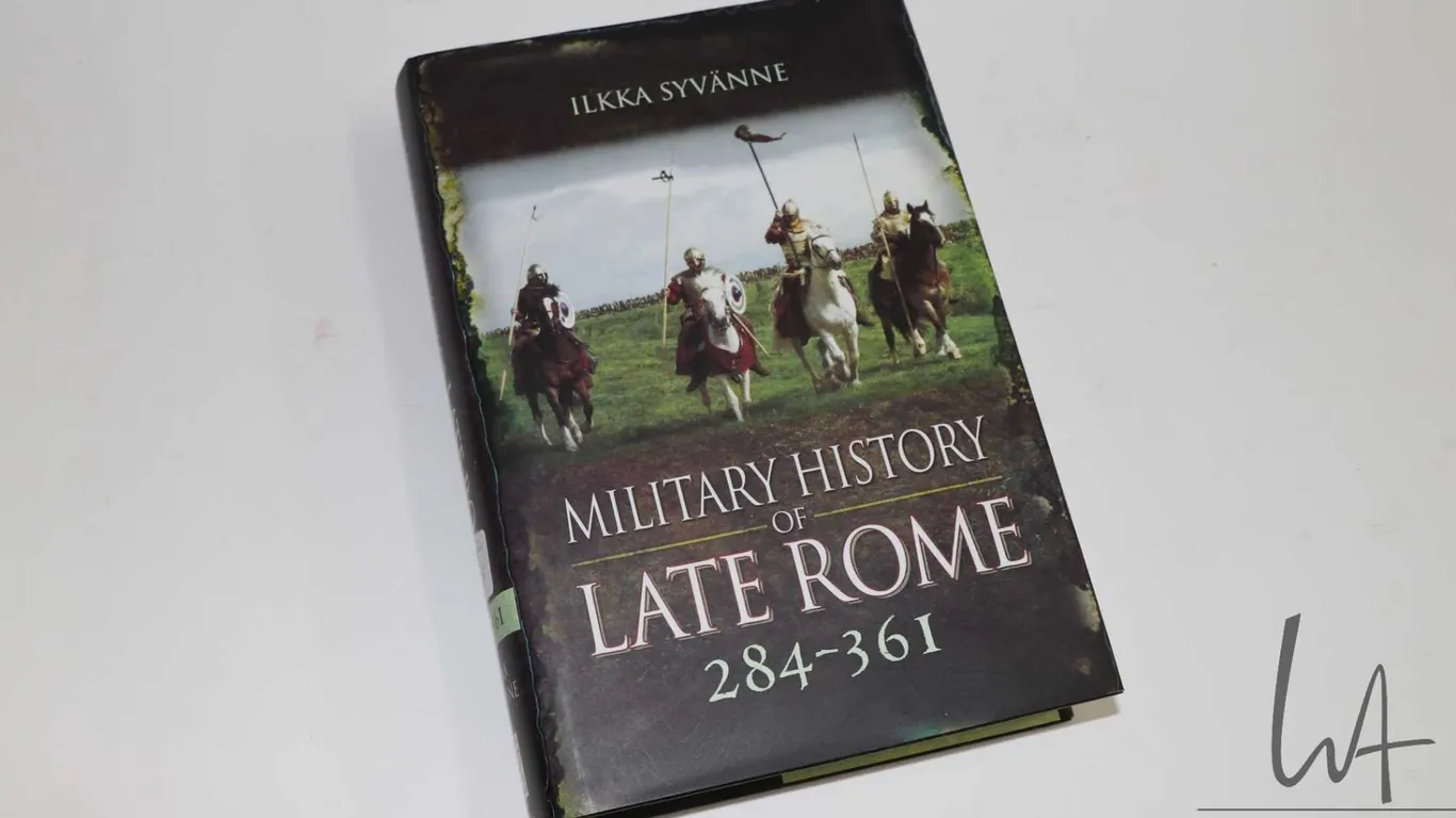 Hardcover "Military History of Late Roman 284-361" Ilkka Syvanne