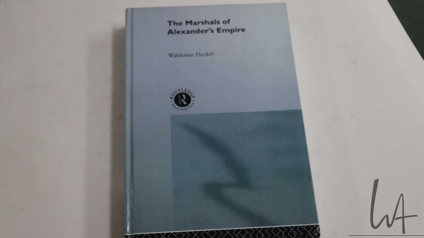 Hardcover, "The Marshals of Alexander's Empire" by Waldemar Heckel