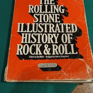 The Rolling Stone Illustrated History of Rock & Roll