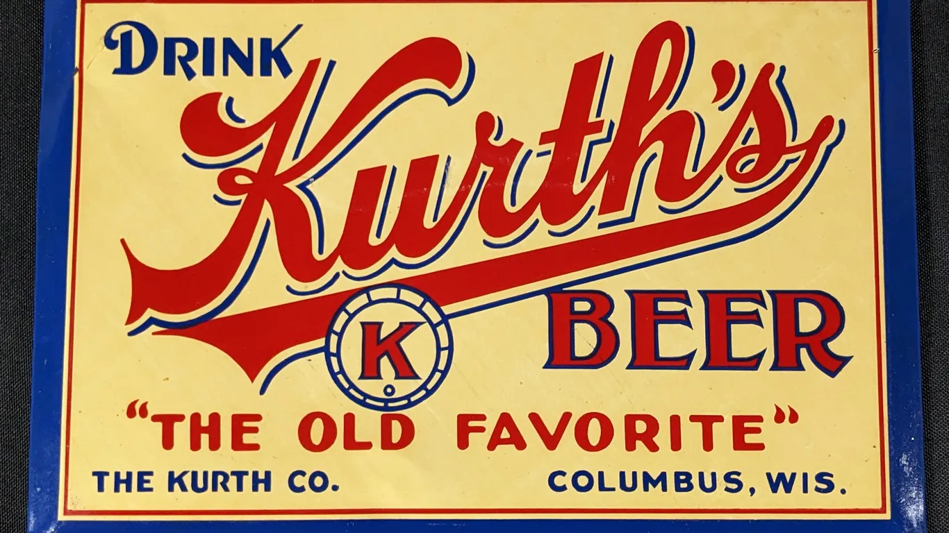 TOC TIN SIGN DRINK KURTH'S BEER "THE OLD FAVORITE" COLUMBUS WISCONSIN
