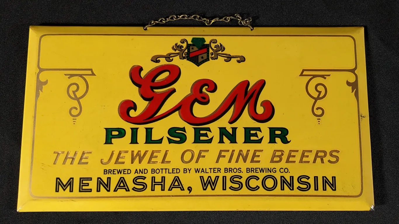 CELLULOID OVER TIN SIGN GEM PILSENER THE JEWEL OF FINE BEERS WALTER BROS MENASHA WISCONSIN