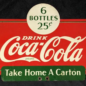 TIN RACK SIGN 6 BOTTLES 25¢ DRINK COCA COLA TAKE HOME A CARTON (2 SIDED)