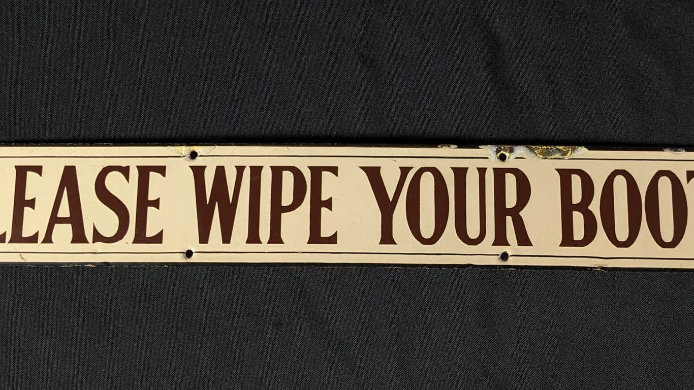 PORCELAIN SIGN PLEASE WIPE YOUR BOOTS