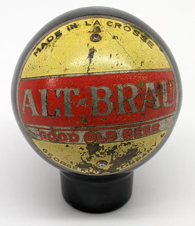 BALL TAP KNOB ALT-BRAU GOOD OLD BEER GEORGE KUNZ CO LA CROSSE WISCONSIN (DAKA-WARE)