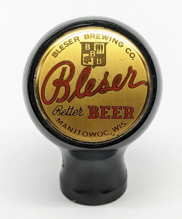 BALL TAP KNOB HANDLE BLESER BETTER BEER MANITOWOC WISCONSIN (TRUE NAME)