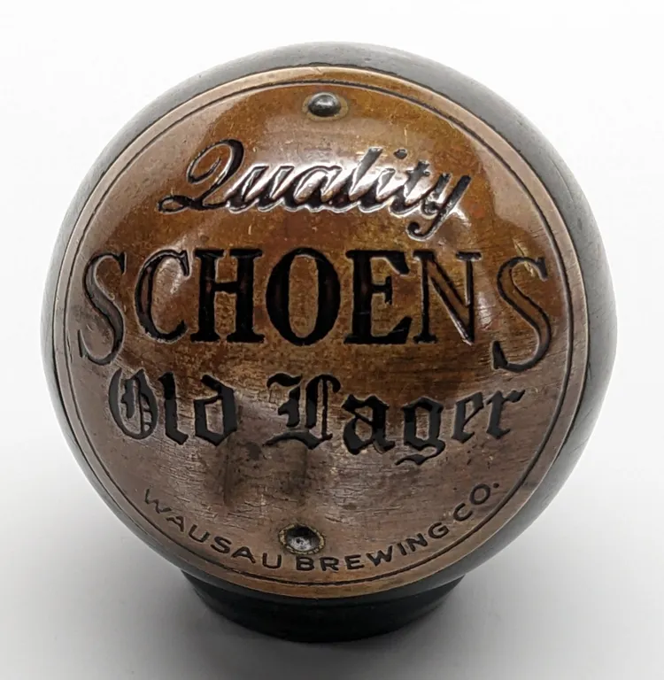 BALL TAP KNOB QUALITY SCHOEN'S OLDLAGER BEER WAUSAU WISCONSIN (DAKA-WARE)