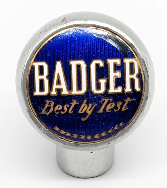 BALL TAP KNOB HANDLE BADGER BEST BY TEST BEER WHITEWATER WISCONSIN (ROBBINS)