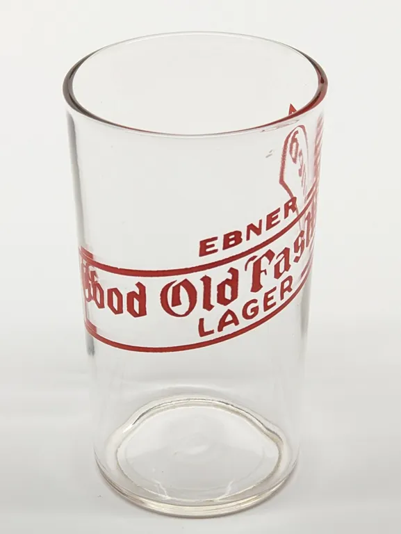 EBNER GOOD OLD FASHIONED LAGER BEER DRINKING GLASS FORT ATKINSON WISCONSIN