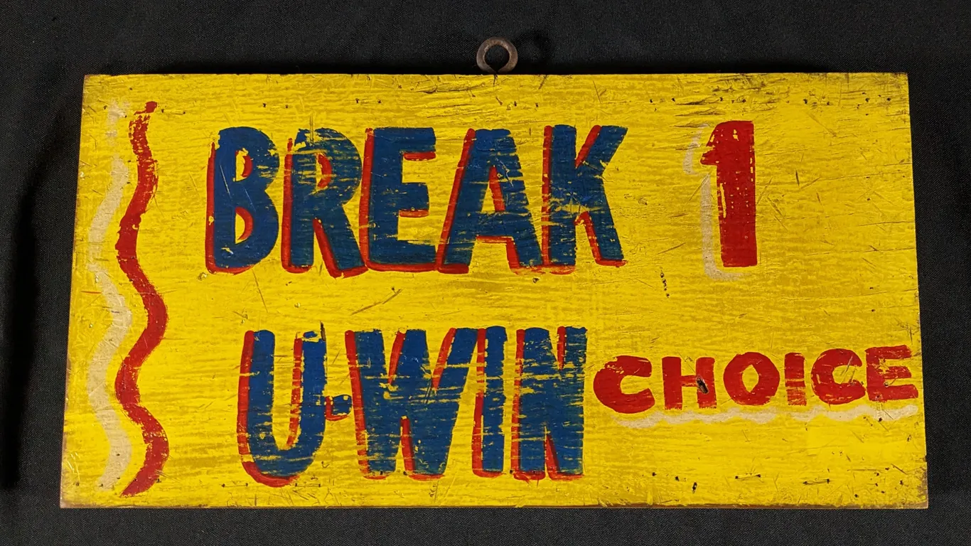 VINTAGE CIRCUS CARNIVAL PLYWOOD SIGN BREAK 1 U-WIN CHOICE