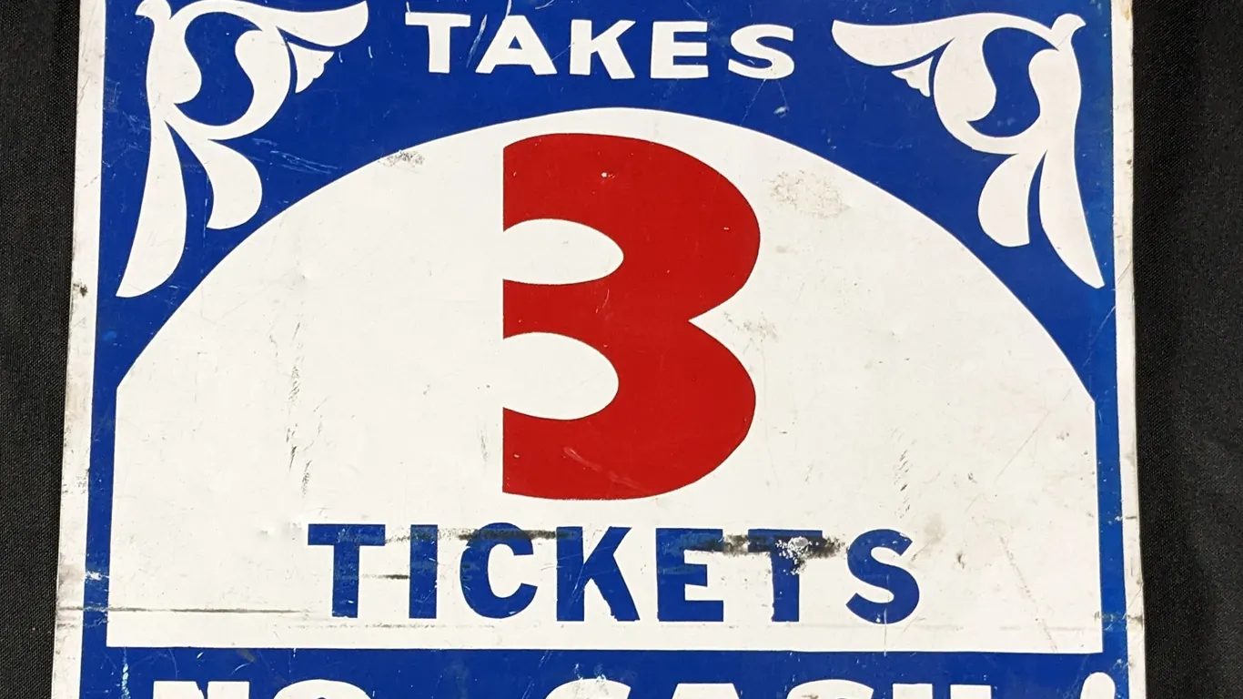 VINTAGE CIRCUS CARNIVAL ALUMINUM SIGN THIS RIDE TAKES 3 TICKETS NO CASH ACCEPTED