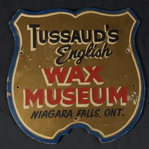 VINTAGE MASONITE SIGN TUSSAUD'S ENGLISH WAX MUSEUM NIAGRA FALLS ONTARIO CANADA