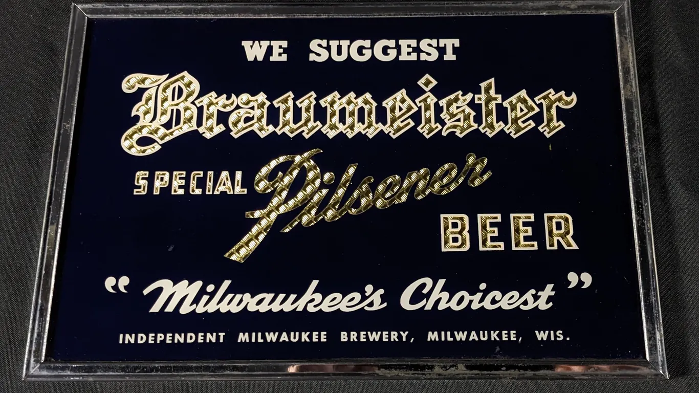 GLASS SIGN WE SUGGEST BRAUMEISTER SPECIAL PILSENER BEER MILWAUKEE WISCONSIN