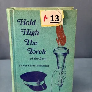 VERA MCNICHOL "HOLD HIGH THE TORCH" HARD COVER