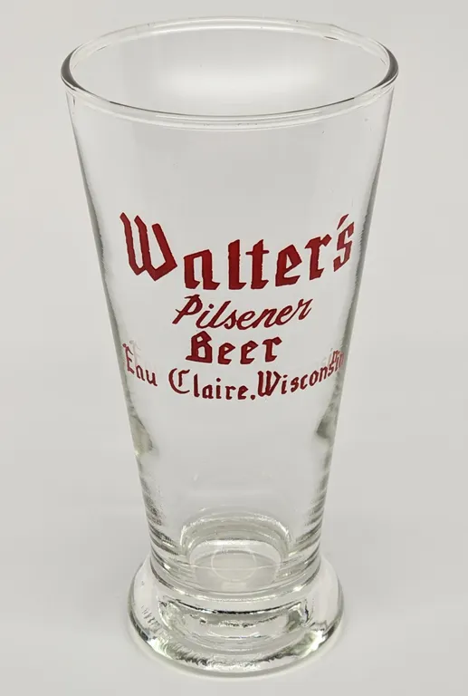 WALTERS PILSENER BEER EAU CLAIRE WICONSIN GLASS