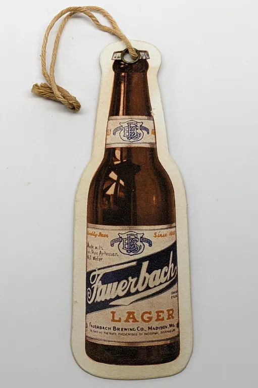 2 SIDED BEER BOTTLE HANG TAG - FAN PULL SIGN FAUERBACH LAGER BEER MADISON WISCONSIN