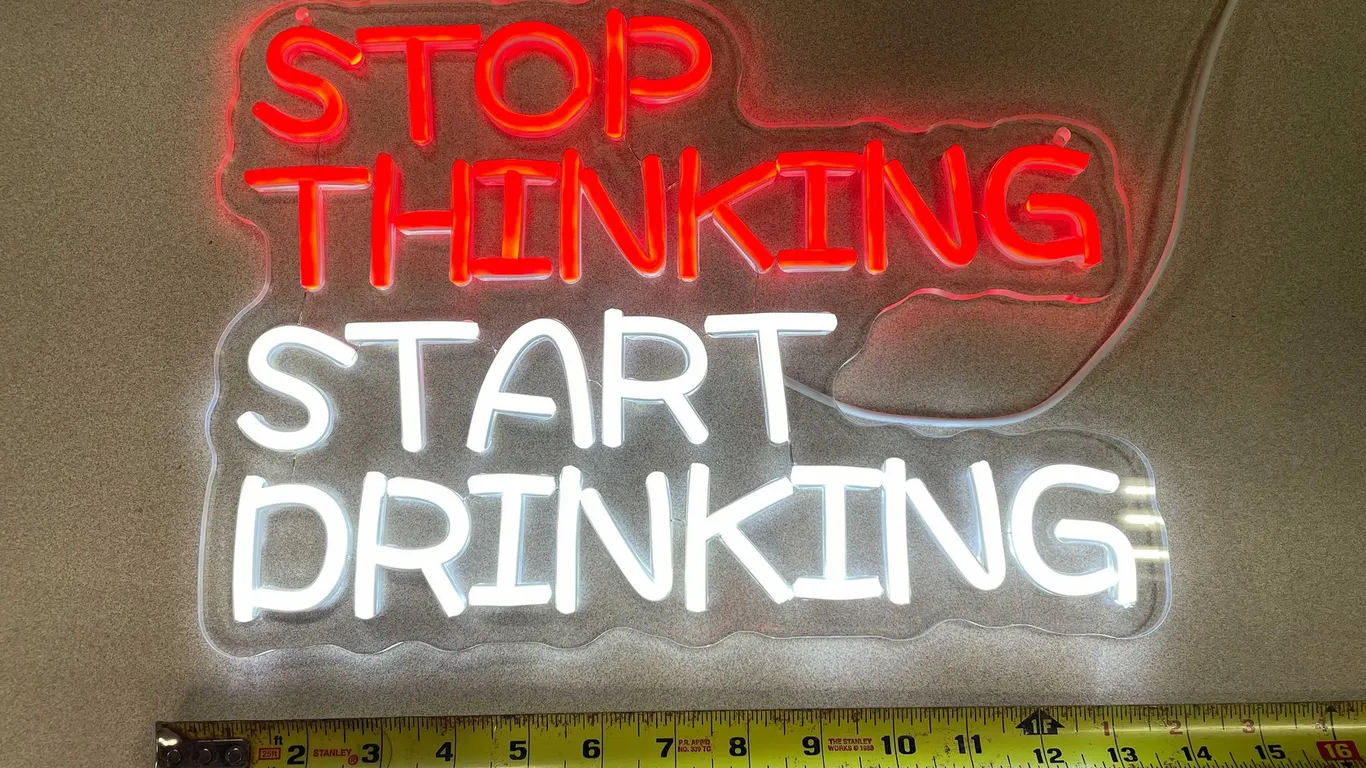 Stop Thinking Start Drinking LED Neon Sign (T5)