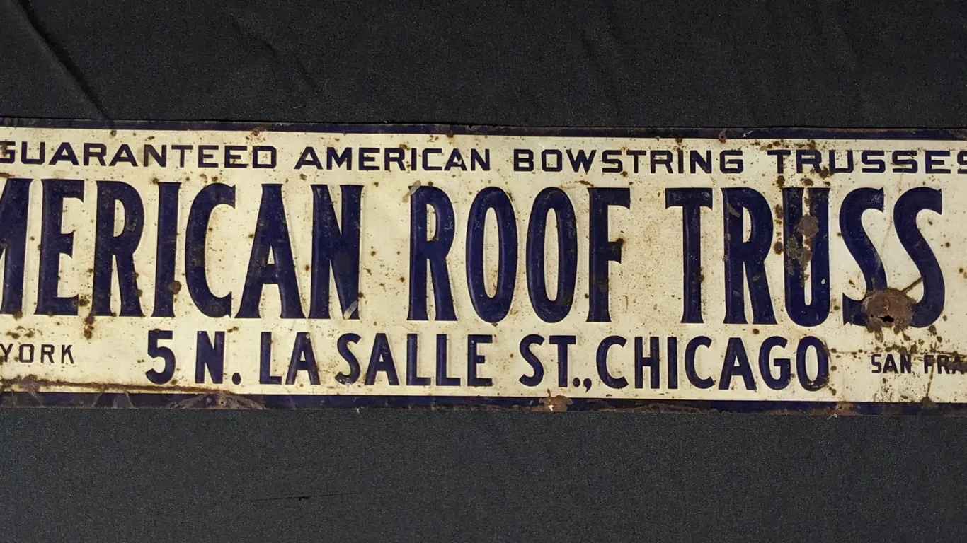 EMBOSSED TIN SIGN AMERICAN ROOF TRUSS CO CHICAGO NEW YORK SAN FRANCISCO
